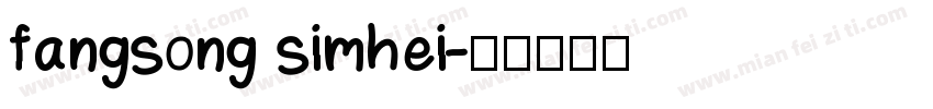 fangsong simhei字体转换